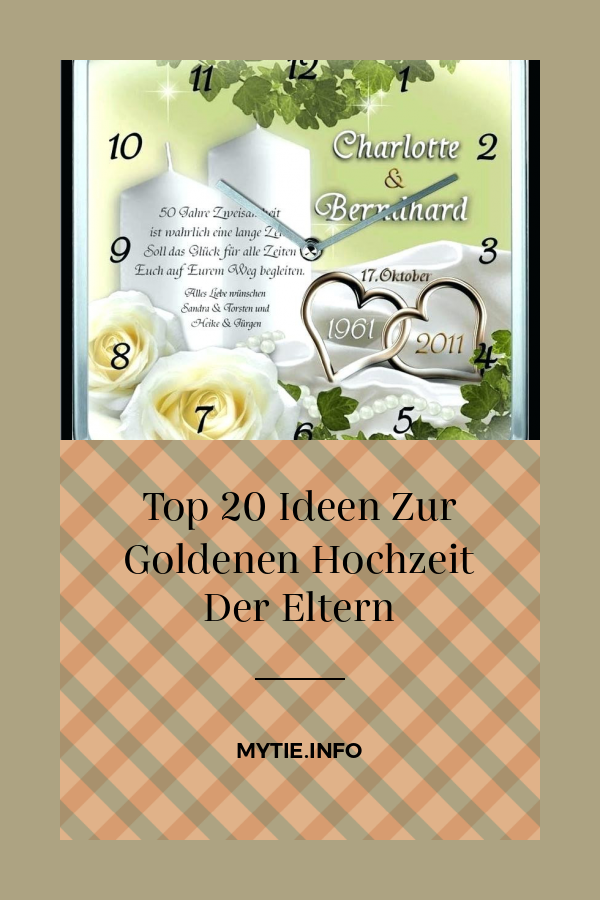 Top 20 Ideen Zur Goldenen Hochzeit Der Eltern